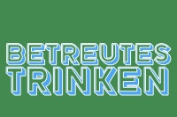 BETREUTES TRINKEN